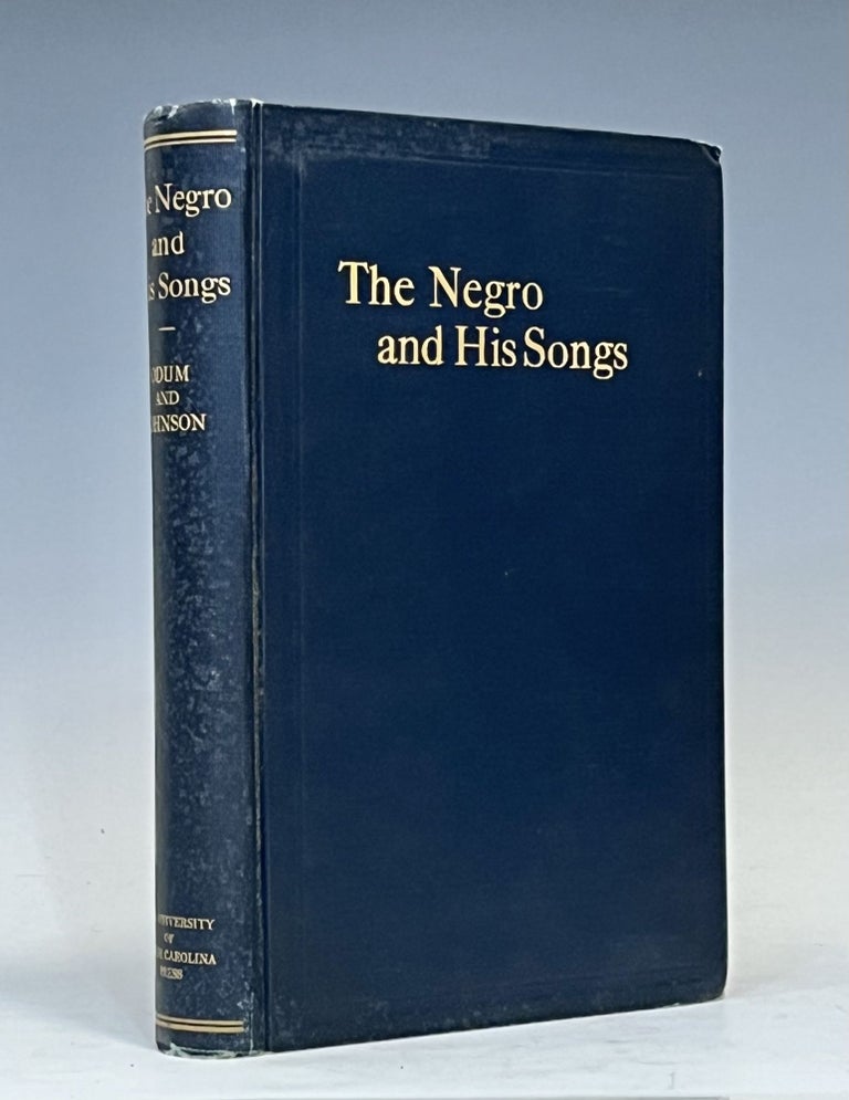 Item #16245 The NEGR0 and His Songs. Howard W. ana Johnson Odum, Guy B.