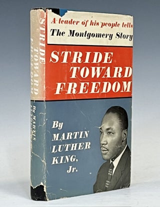 Item #16260 Stride Toward Freedom: The Montgomery Story. Martin Luther King