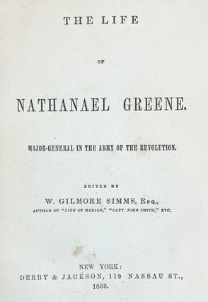 The Life of Nathanael Greene, Major-general in the Army of the Revolution