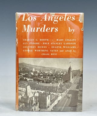 Item #16561 Los Angeles Murders. Craig Rice, Erle Stanley Gardner, contributor