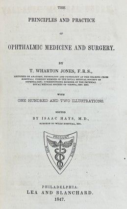 The Principles and Practice of Ophthalmic Medicine and Surgery