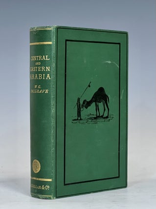 Item #16584 Personal narrative of a year's journey through Central and Eastern Arabia. William...