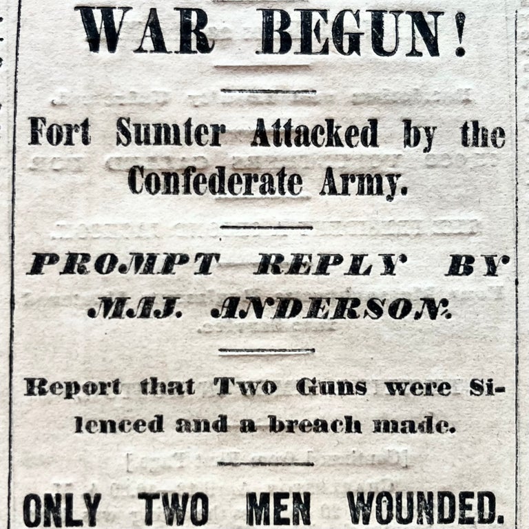 Item #16607 1861 CIVIL WAR newspaper CONFEDERATES FIRE on FORT SUMTER Civil War Begins
