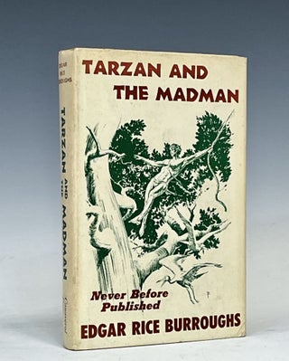 Item #16721 Tarzan and the Madman. Edgar Rice Burroughs