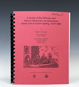 A Study of the Africans and African Americans on Jamestown Island and at Green Spring, 1619-1803