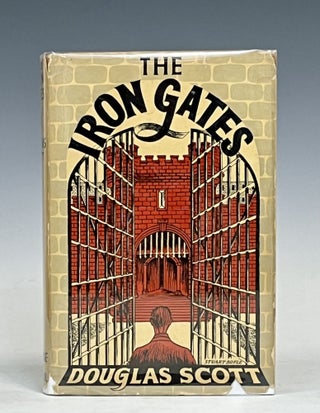 Item #16865 The Iron Gates. Douglas Scott
