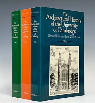 Item #16880 The Architectural History of the University of Cambridge and of the Colleges of...