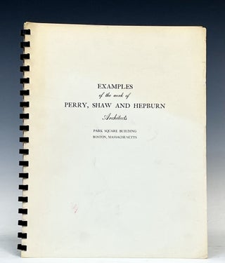 Item #17217 Examples of the Work of Perry, Shaw and Hepburn