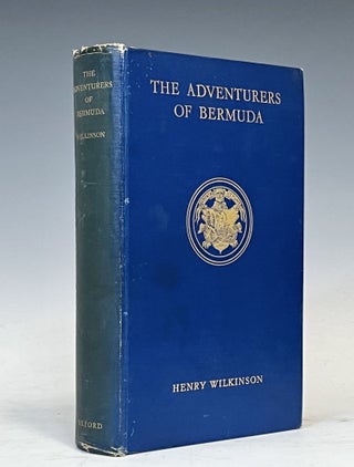 Item #17230 The Adventurers of Bermuda: A History of the Island from its Discovery Until the...