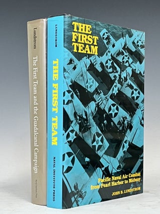 The First Team: Guadalcanal Campaign & Pacific Naval Air Combat from Pearl Harbor to Midway (Two-Volume Set)