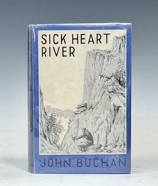 Item #17392 Sick Heart River. John Buchan