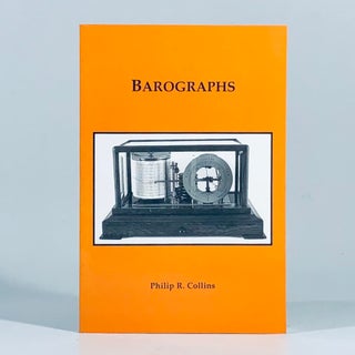 Barographs. Philip R. Collins.