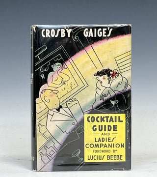Item #17515 Crosby Gaige's Cocktail Guide And Ladies' Companion. Crosby GAIGE