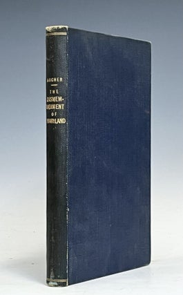 Item #17520 The Dismemberment of Maryland, bound with A Maryland Manor. G. W. Archer, Wilson...