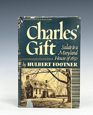 Item #17525 Charles' Gift. Hulbert Footner, Signed