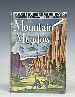Item #17564 Mountain Meadow. John Buchan