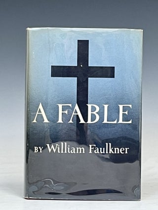 Item #17567 A Fable. William Faulkner