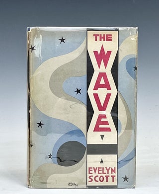 Item #17578 The Wave. Evelyn Scott