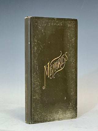 Item #17797 Memories: A Record of Personal Experience and Adventure During Four Years of War....