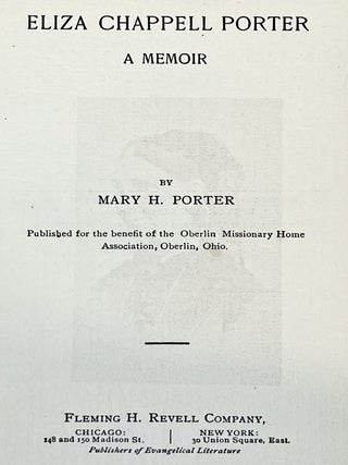 Eliza Chappell Porter, A Memoir