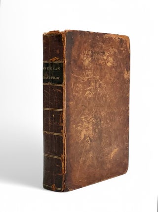 Item #18118 The American Coast Pilot; Containing the Courses and Distances Between the Principal...