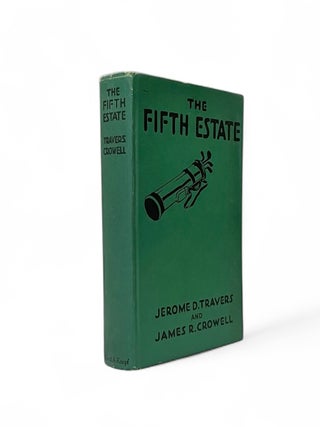 Item #18279 The Fifth Estate. Jerome Travers, James Cromwell