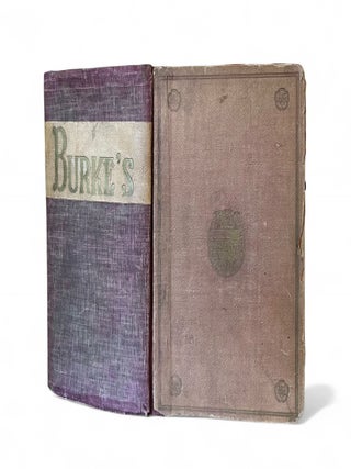 BURKE'S GENEALOGICAL AND HERALDIC HISTORY OF THE LANDED GENTRY Including American Families. BURKE Sir Bernard.