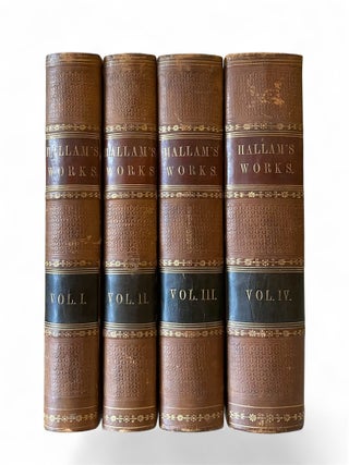 Hallam's Works - Four Volumes. Henry Hallam.
