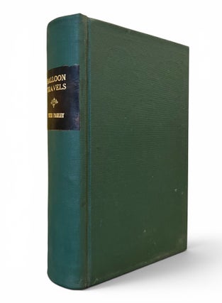 Item #19302 The Balloon Travels of Robert Merry and his Young Friends, Over Various Countries in...