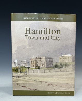 Item #19320 Bermuda's Architectural Heritage: Hamilton