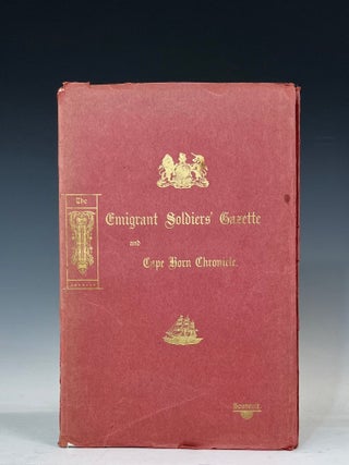 The Emigrant Soldiers' Gazette and Cape Horn Chronicle. Lieut.-Colonel R. Wolfenden.