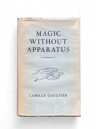Magic Without Apparatus