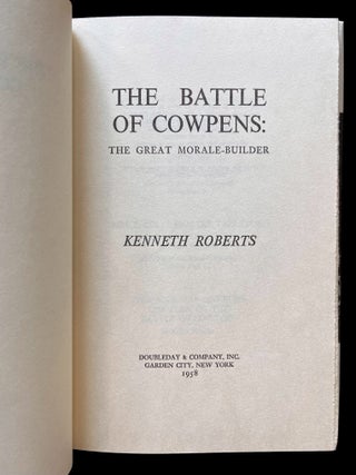 The Battle of Cowpens: The Story of 900 Men wo Shook an Empire