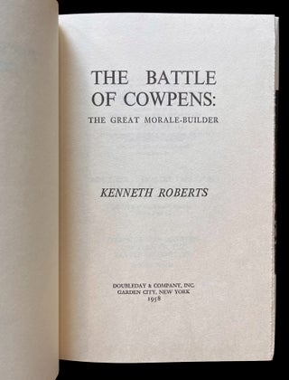 The Battle of Cowpens: The Story of 900 Men wo Shook an Empire