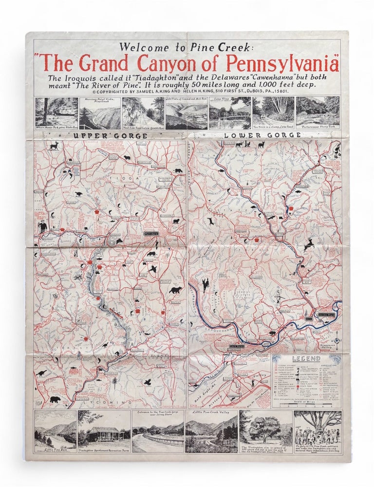 Item #19443 Welcome to Pine Creek: The Grand Canyon of Pennsylvania - 1969 Pictorial Map of the Pine Creek Gorge and Surrounding Region. Samuel A. and Helen King.