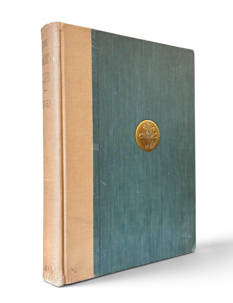 Item #19473 The Coaching Club. Its History, Records and Activities. Reginald W. Rives.