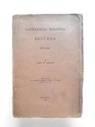 Continental Hospital Returns, 1777-1780. John W. Jordan.
