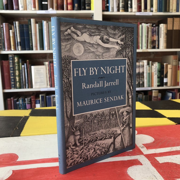 Item #8425 Fly by Night. Randall Jarrell, Maurice Sendak.