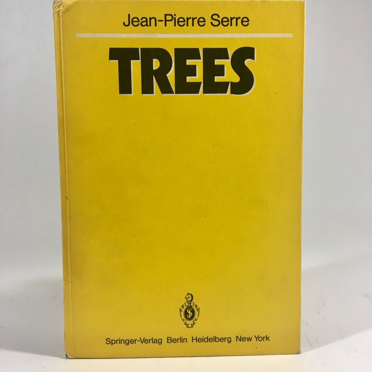 Item #8571 Trees (Springer Monographs in Mathematics). Jean-Pierre Serre, J. Stilwell.