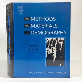 Item #8785 The Methods and Materials of Demography, Second Edition. David A. Swanson, Jacob S....