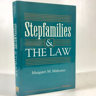 Item #8793 Stepfamilies and the Law. Margaret Mahoney