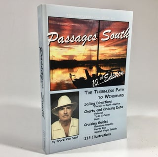 Item #8803 The Gentleman's Guide to Passages South: The Thornless Path to Windward. Mr. Bruce Van...