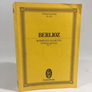 Item #8886 Berlioz Romeo et Julietter op. 17 - study score - (ETP 424). Berlioz